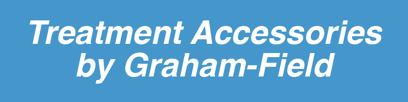 Treatment Accessories by Graham-Field